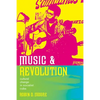 Music and Revolution: Cultural Change in Socialist Cuba Volume 9 - Paperback