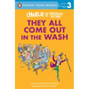 Charlie and the Chocolate Factory: They All Come Out in the Wash - Hardcover
