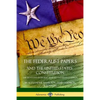 The Federalist Papers, and the United States Constitution: The Eighty-Five Federalist Articles and Essays, Complete - Paperback