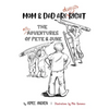 Mom & Dad Are Always Right: The Misadventures of Pete & June - Paperback