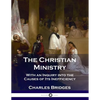 The Christian Ministry: With an Inquiry into the Causes of Its Inefficiency - Paperback