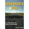 Grassroots UFOs: Case Reports from the Center for UFO Studies - Paperback