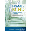 Frames of Mind: Motivation According to Kabbalah (The Judaism and Modern Times Series) - Paperback