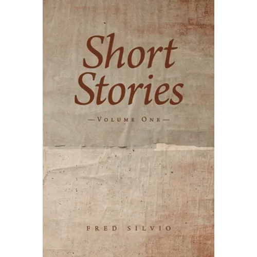 Short Stories: Volume One - Paperback