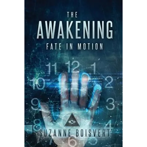 The Awakening: Fate in Motion - Paperback