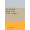 The Political Vision of the Divine Comedy - Paperback