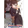 The Isolator, Vol. 4 (Light Novel): The Stinger - Hardcover