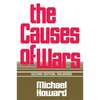 The Causes of Wars: And Other Essays, Second Edition, Enlarged - Paperback