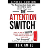 The Attention Switch: How to Pay with this SECRET ingredient to Attract, influence, Deeply Connect and Get the Success You Always Wanted - Paperback