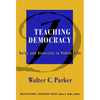 Teaching Democracy: Unity and Diversity in Public Life - Paperback