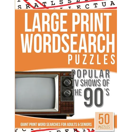Large Print Wordsearches Puzzles Popular TV Shows of the 90s: Giant Print Word Searches for Adults & Seniors - Paperback
