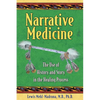 Narrative Medicine: The Use of History and Story in the Healing Process - Paperback