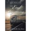 The End Of A Beginning - Paperback