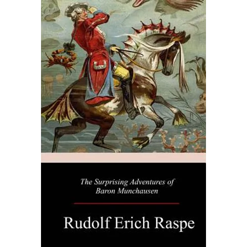 The Surprising Adventures of Baron Munchausen - Paperback
