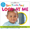 See, Touch, Feel: Look at Me: With a Peek-Through Mirror! - Board Book