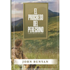El Progreso del Peregrino: Edicion Completa y de Estudio - Paperback