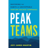 Peak Teams: Mastering the Habits of Unstoppable Venture-Backed Companies - Paperback