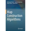 Map Construction Algorithms - Hardcover