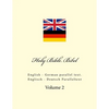Holy Bible. Bibel: English - German Parallel Text. Englisch - Deutsch Paralleltext - Paperback