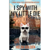 I Spy With My Little Die - Paperback