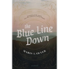 The Blue Line Down - Paperback