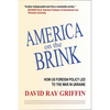 America on the Brink: How Us Foreign Policy Led to the War in Ukraine - Paperback