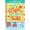 The Year My Life Went Down the Toilet - Paperback