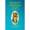 Applications For Enrollment of Choctaw Newborn Act of 1905 Volume XV - Paperback
