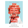 You Could Do Something Amazing with Your Life [You Are Raoul Moat] - Paperback
