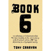 Book 6: An Anthology of Dehumanization and Mass Insanity in the 21st Century - Paperback