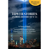 Tower Stories: An Oral History of 9/11 (20th Anniversary Commemorative Edition) - Paperback