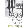 Seeking Whom He May Devour - Paperback