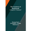 The Countess of Rudolstadt; A Sequel to "Consuelo" - Paperback