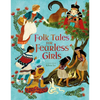 Folk Tales for Fearless Girls - Hardcover