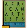 African Artists: From 1882 to Now - Hardcover