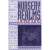 Nursery Realms: Children in the Worlds of Science Fiction, Fantasy, and Horror - Paperback