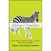Zebras and Cheetahs: Look Different and Stay Agile to Survive the Business Jungle - Hardcover