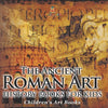 The Ancient Roman Art - Art History Books for Kids Children's Art Books - Paperback