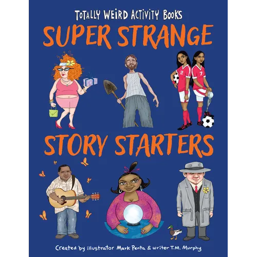 Super Strange Story Starters - Paperback