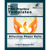 The PMO Practice Templates: Effective Phase Exits: Templates for Delivering Successful Phase Exits to the Executives - Paperback