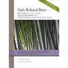 Safe Behind Bars: Communication, Control, and De-escalation of Mentally Ill & Aggressive Inmates: A Comprehensive Guidebook for Correctional Officers - Hardcover