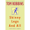Skinny Legs and All - Paperback