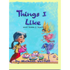 Things I Like: and some things not! - Hardcover