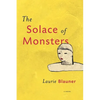 The Solace of Monsters - Paperback
