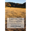 Keeping the Foundation: The Importance of Keeping the structure of Family created by God Ecclesiastes 12:13-14 - Paperback
