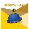 Henry's Hats - Hardcover