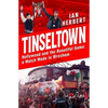 Tinseltown: Hollywood and the Beautiful Game - A Match Made in Wrexham - Paperback