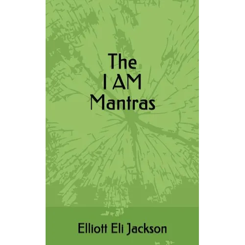 The I Am Mantras - Paperback