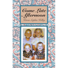 Come Late Afternoon - Paperback
