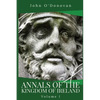 Annals of the Kingdom of Ireland: Volume I - Paperback